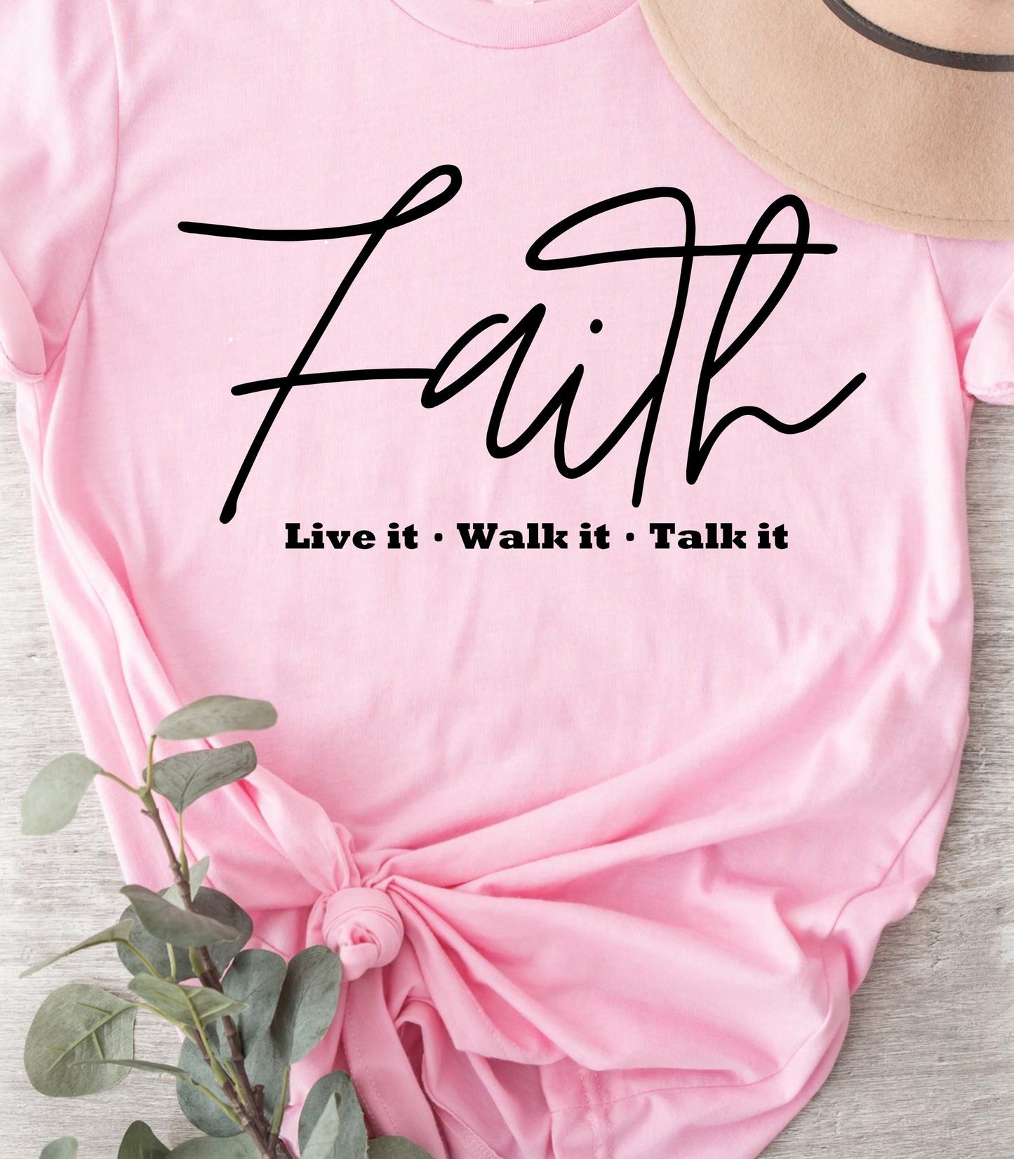 Faith Live Walk Talk it