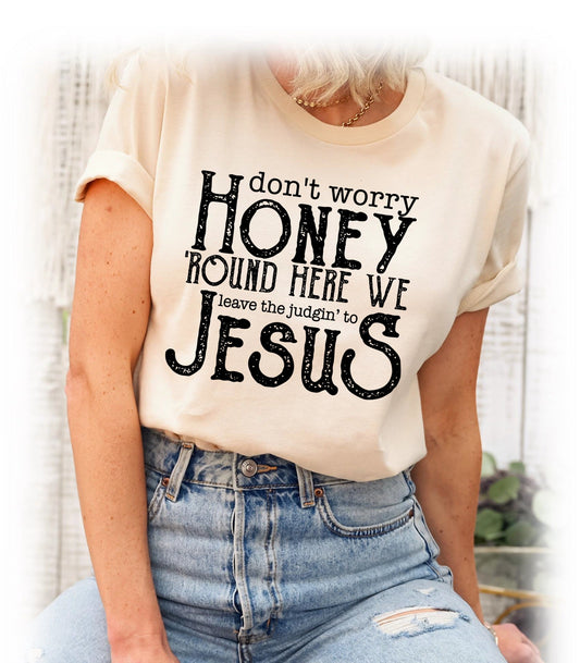 Don't Worry Honey